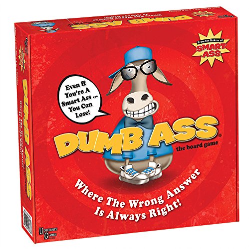 Dumb Ass Dumb Ass